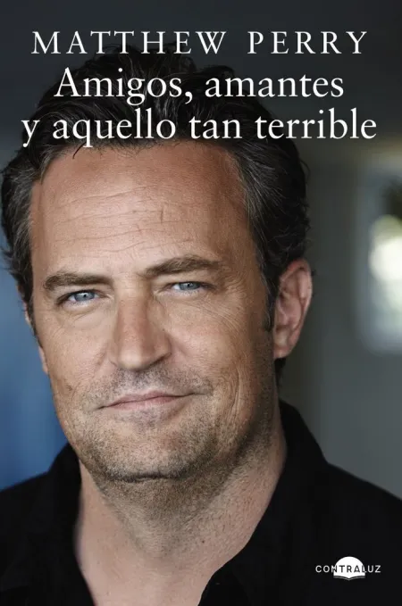 Amigos, Amantes y aquello Tan Terrible