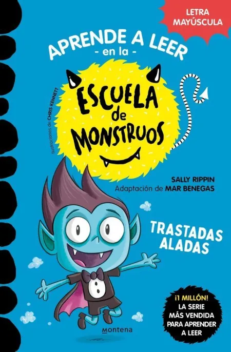 Aprende a Leer en la Escuela de Monstruos 6. Trastadas Aladas