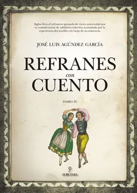 Refranes con Cuento (Tomo Iv)