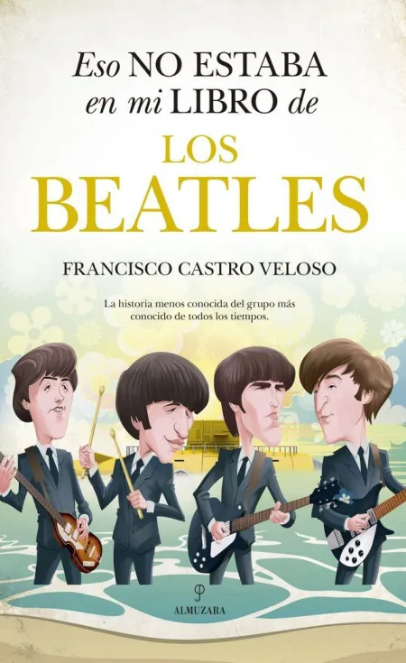 Eso no Estaba... libro de los Beatles