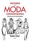 HISTORIA DE LA MODA CONTEMPORÁNEA