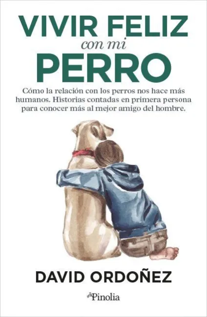 Vivir Feliz con mi Perro