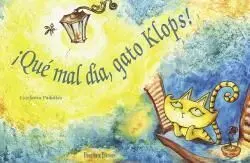 Que Mal Día, Gato Klops!