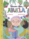 BUENOS DIAS, ABUELA