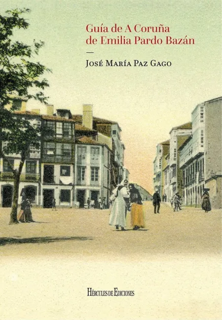 Guía de a Coruña de Emilia Pardo Bazán