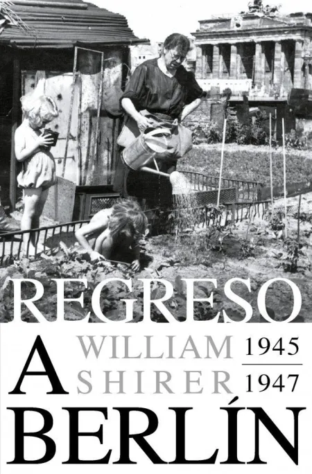 Regreso a Berlin 1945-1947 (Tb)