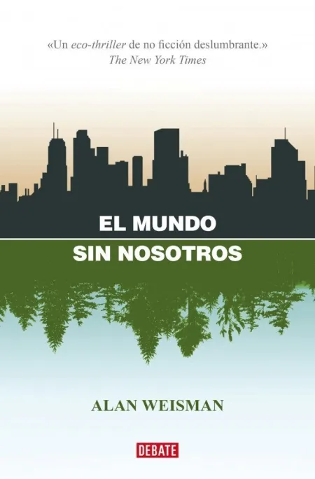 El Mundo sin Nosotros