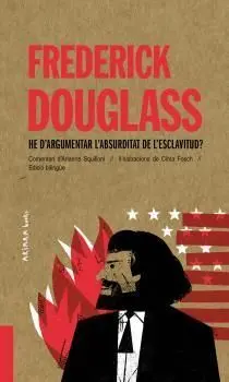 Frederick Douglass - He DArgumentar LAbsurditat