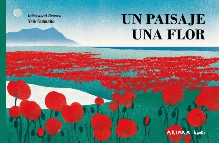 Paisaje, una Flor, un