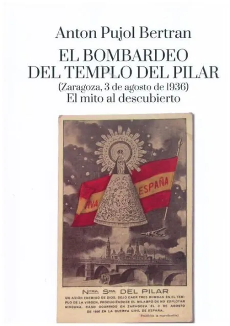 El Bombardeo del Templo del Pilar (Zaragoza, 3 de