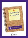 ENCUÉNTRATE A TI MISMO
