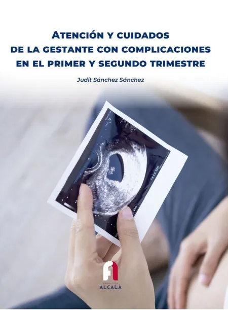 Atencion y Cuidados de la Gestante con Complicaciones