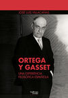 ORTEGA Y GASSET: UNA EXPERIENCIA FILOSÓFICA ESPAÑO