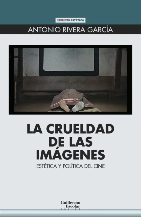 La Crueldad de las Imágenes