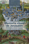 MEMORIA VISUAL DE JERUSALÉN