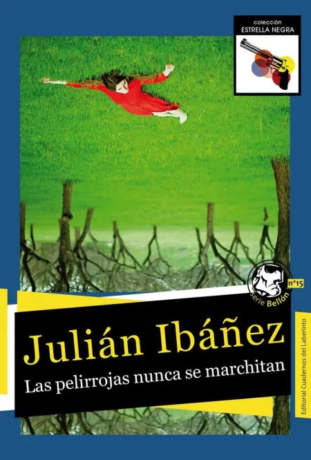 Pelirrojas Nunca se Marchitan, las