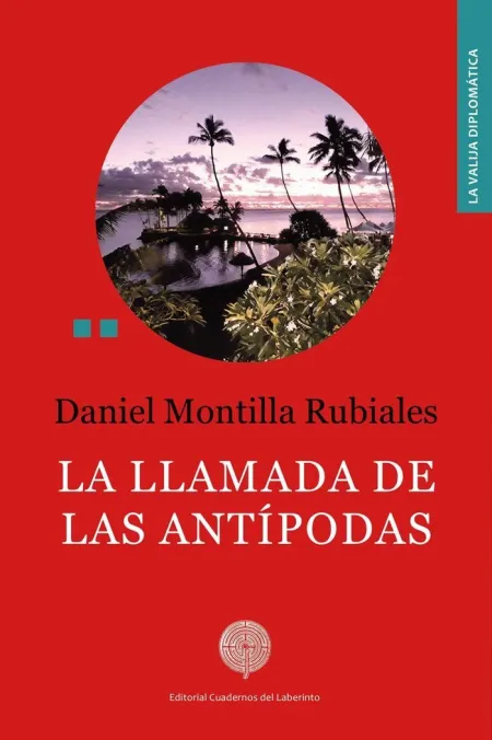 Llamada de las Antipodas, la