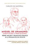 MIGUEL DE UNAMUNO MUERTE NATURAL O CRIMEN DE ESTAD