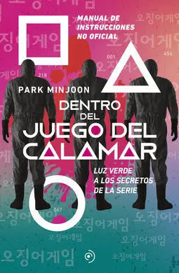 Dentro del Juego del Calamar