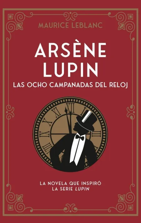 Arsene Lupin - las Ocho Campanadas del Reloj