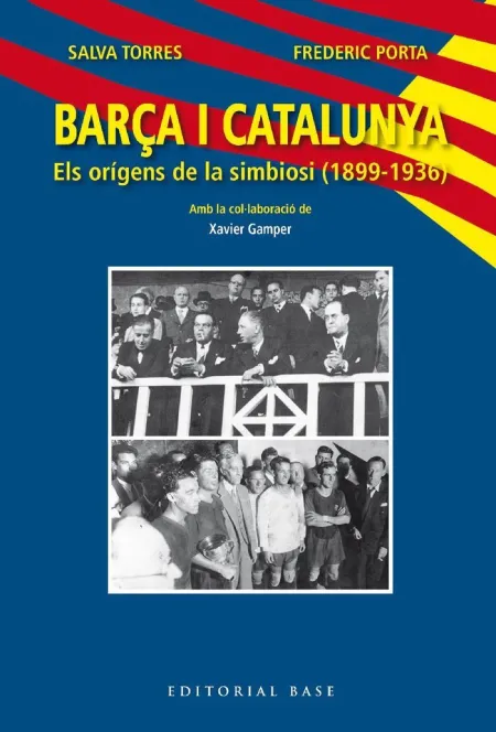 Barça I Catalunya Els Origens de la Simbiosi 1899-1936