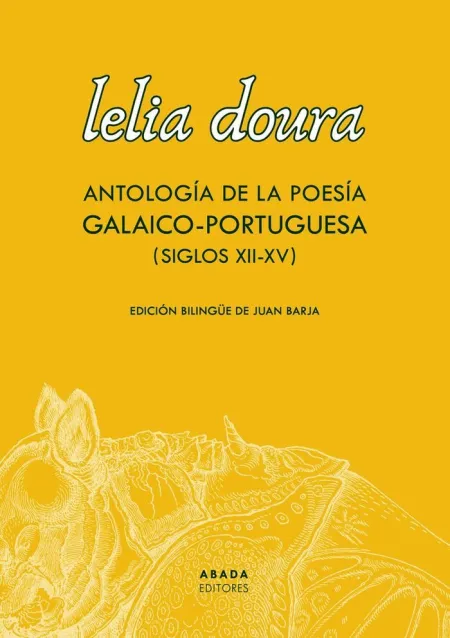 Lelia Doura. Antología de la Poesía Galaico-Portug