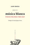 MÚSICA BLANCA. 1969-2021 2 VOL.