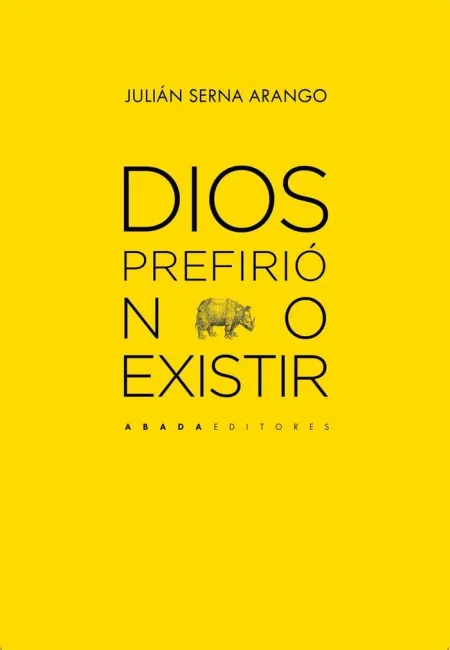 Dios Prefirió no Existir