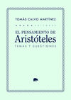 EL PENSAMIENTO DE ARISTÓTELES: TEMAS Y CUESTIONES