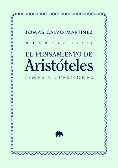 El Pensamiento de Aristóteles: Temas y Cuestiones