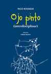 OJO PINTO (INTERDISCIPLINAR)