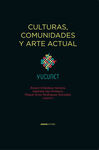 CULTURAS, COMUNIDADES Y ARTE ACTUAL