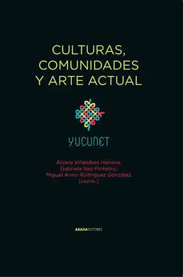 Culturas, Comunidades y Arte Actual