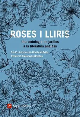 Roses I Lliris