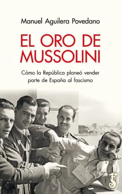 Oro de Mussolini, el