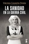 SANIDAD EN LA GUERRA CIVIL, LA