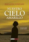 NUESTRO CIELO AMARILLO
