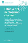 ESTUDIO DEL NEOLOGISMO CASEIDAD