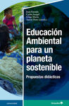 EDUCACION AMBIENTAL PARA UN PLANETA SOSTENIBLE