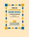 MERCEDES Y OTROS TEXTOS
