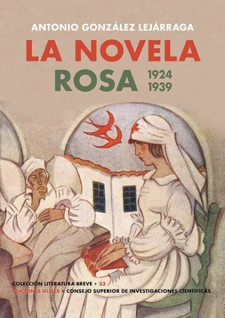 La Novela Rosa. 1924-1939