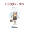 EL SECRET DE LA FAIXA