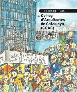 Petita Historia del Col. legi D'arquitectes de Catalunya