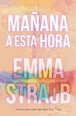 Mañana a esta Hora