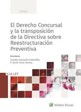 Derecho Concursal y la Transposición de la Directi
