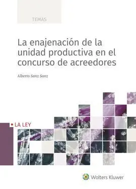 Enajenación de la Unidad Productiva en el Concurso de Acreedores