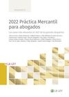 2022 PRÁCTICA MERCANTIL PARA ABOGADOS