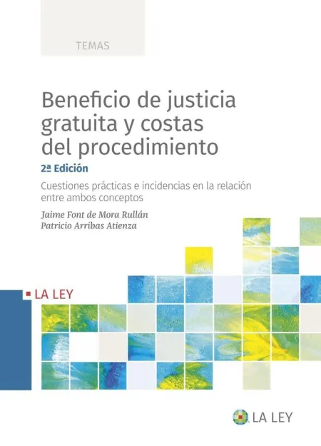 Beneficio de Justicia Gratuita y Costas del Procedimiento