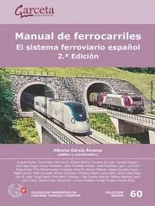 Manual de Ferrocarriles el Sistema Ferroviario Esp