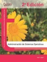 Administracion de Sistemas Operativos 2º Edcion